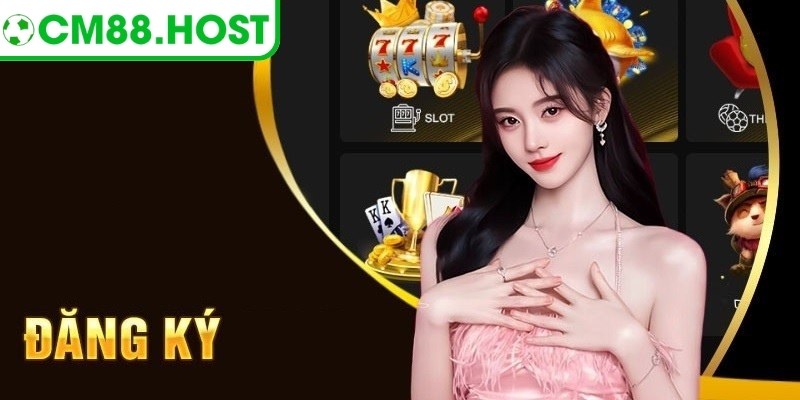 Đăng Ký CM88 Nhanh Chóng Để Trải Nghiệm Dịch Vụ Tối Ưu 1 Giao diện đăng ký CM88 được sắp xếp hợp lý giúp thao tác dễ dàng hơn